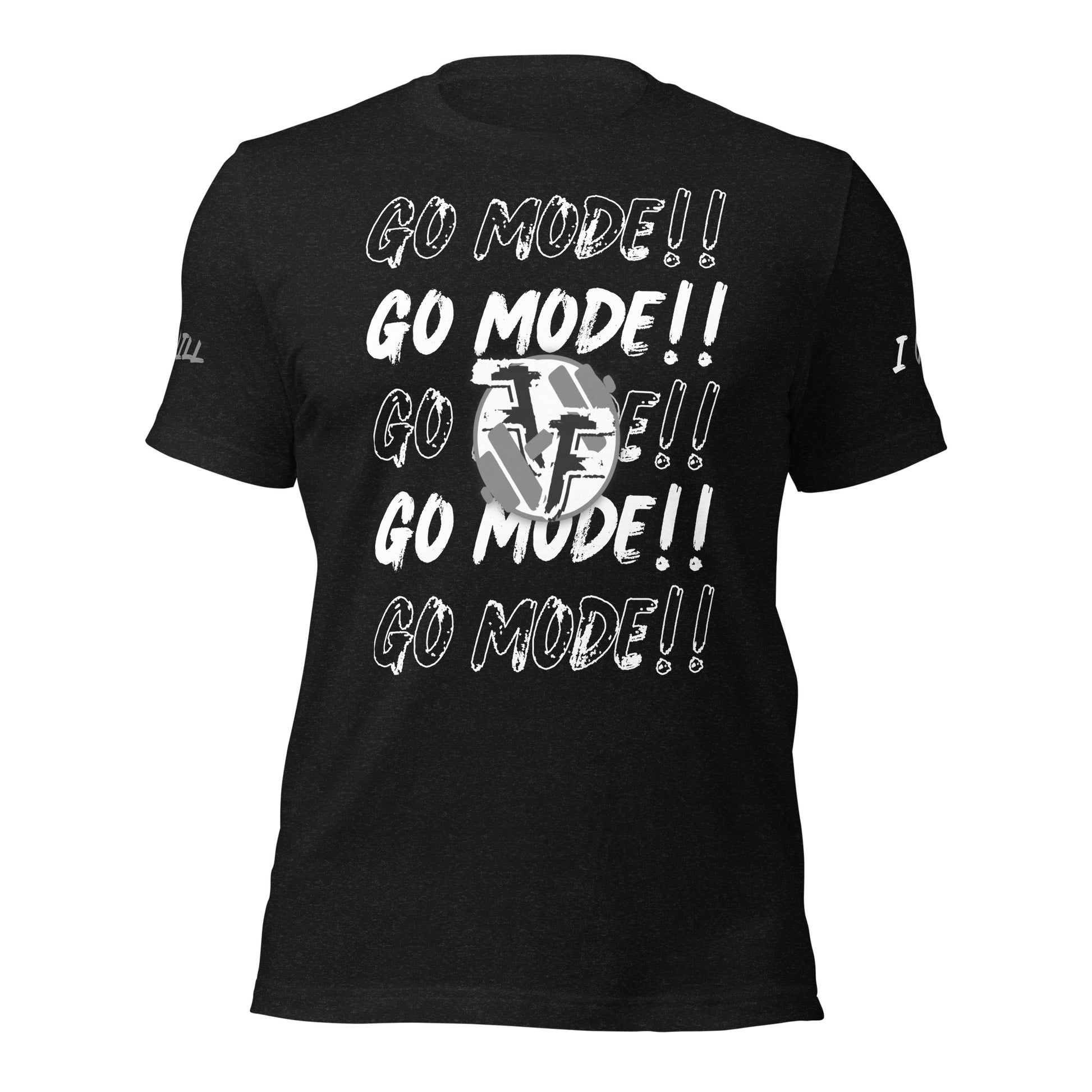 Go Mode T-shirt - Fenominal Fitness