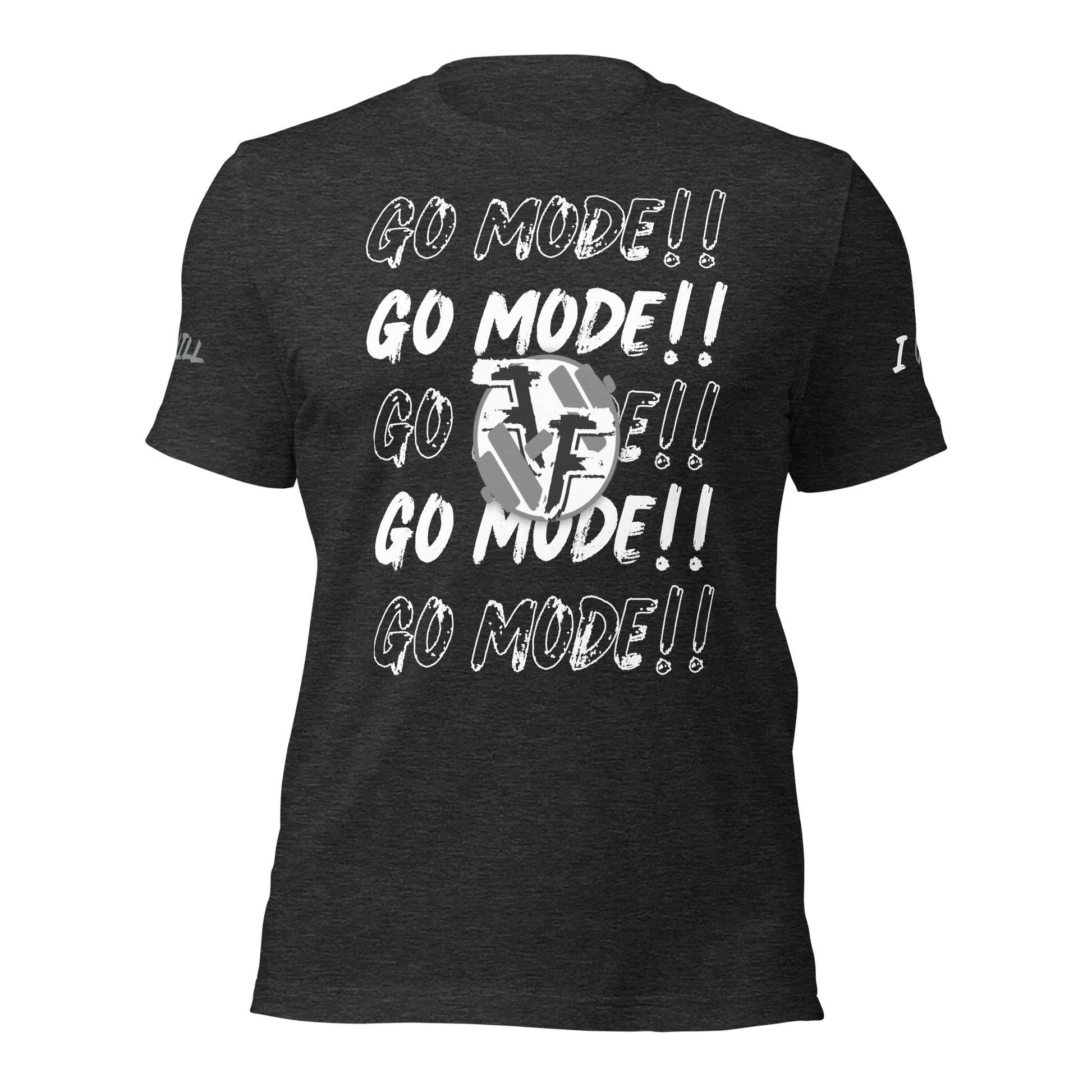 Go Mode T-shirt - Fenominal Fitness